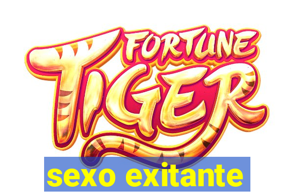 sexo exitante